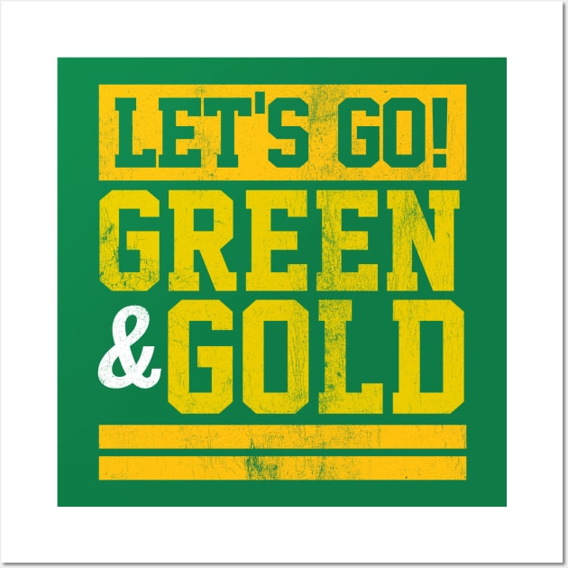 Let's Go Green & Gold Team Favorite Colors Vintage Game Day Wall Art by DetourShirts